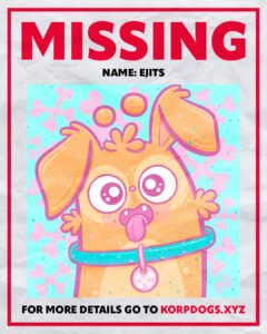 A missing poster for a KorpDog Stray, by the artist Ejits